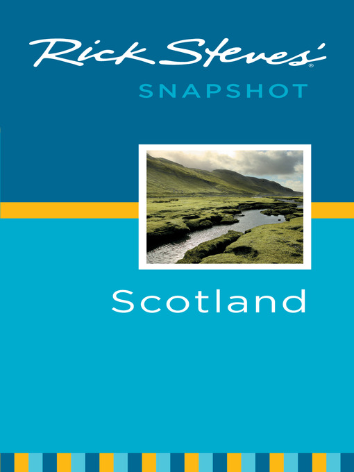 Title details for Rick Steves' Snapshot Scotland by Rick Steves - Available